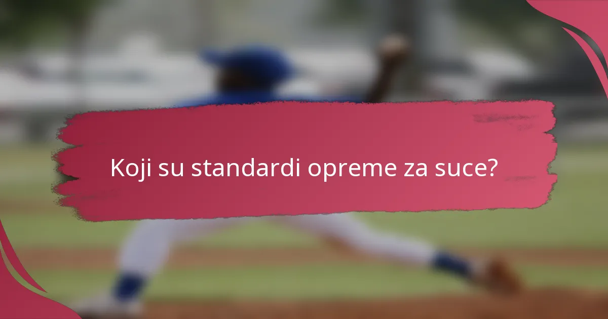 Koji su standardi opreme za suce?
